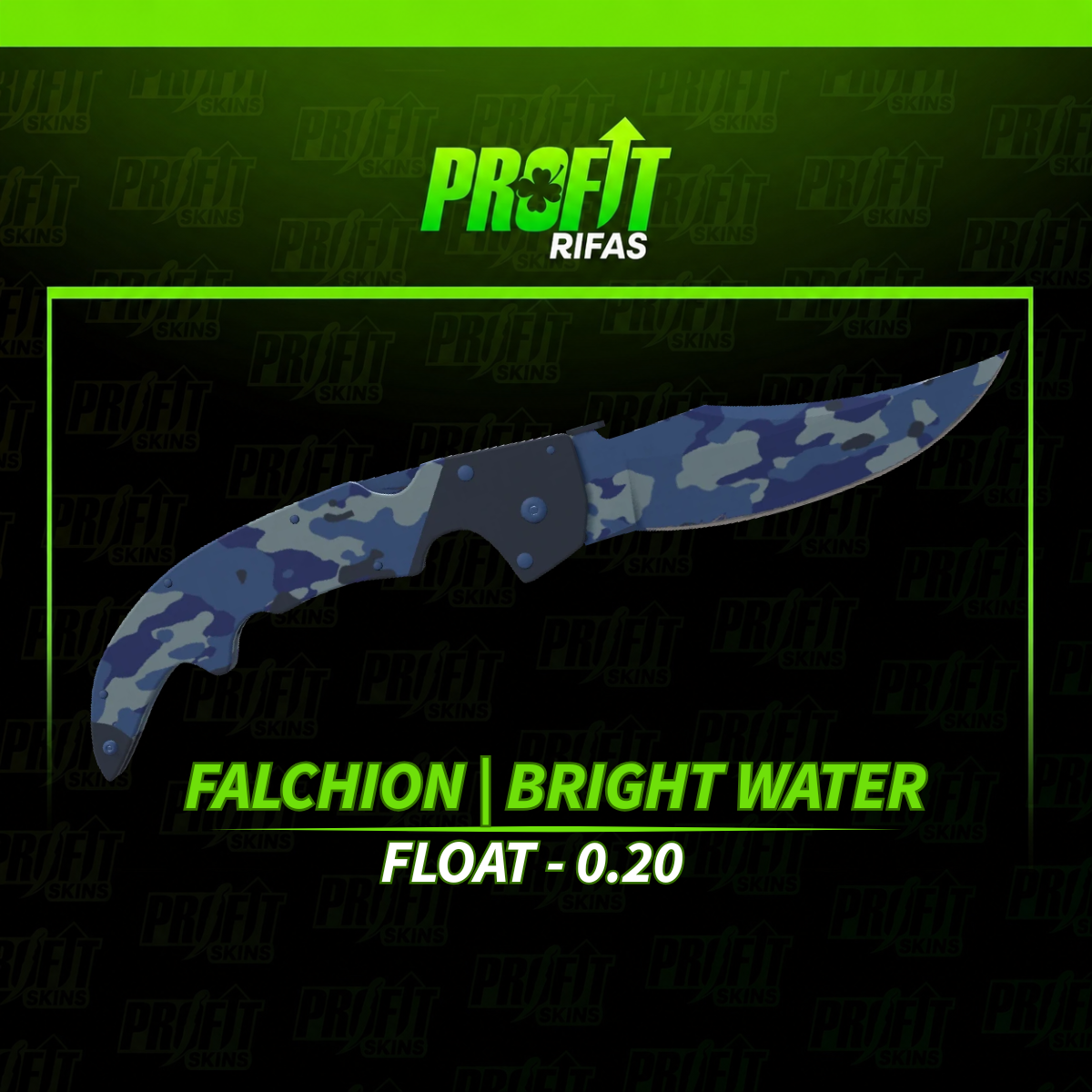 ★ FALCHION | BRIGHT WATER (FT) - FLOAT 0.20 🔥